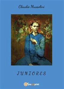 Juniores (eBook, PDF) - Mussolini, Claudio