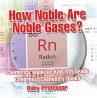 How Noble Are Noble Gases? Chemistry... - Bild 1