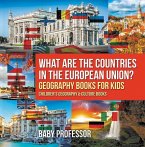 What are the Countries in the European Union? Geography Books for Kids   Children's Geography & Culture Books (eBook, ePUB)