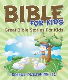 Bible For Kids (eBook, ePUB)