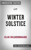 Winter Solstice: by Elin Hilderbrand   Conversation Starters (eBook, ePUB)