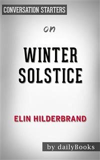 Cover Winter Solstice: by Elin Hilderbrand   Conversation Starters (eBook, ePUB)