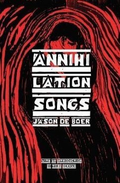 Annihilation Songs (eBook, ePUB) - Deboer, Jason