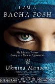 I Am a Bacha Posh (eBook, ePUB)