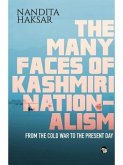 The Many Faces of Kashmiri Nationalism (eBook, ePUB)
