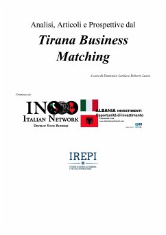 Analisi, Articoli e Prospettive dal Tirana Business Matching (eBook, PDF) - Laera, Roberto; Letizia, Domenico