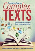 Turning the Page on Complex Texts (eBook, ePUB) Turning the Page on Complex Texts (eBook, ePUB)