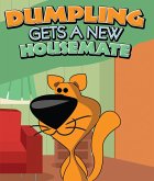 Dumpling Gets a New Housemate (eBook, ePUB) Dumpling Gets a New Housemate (eBook, ePUB)