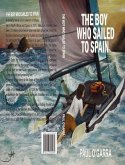 The Boy Who Sailed To Spain (eBook, ePUB)