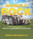 Animals Rock - Kids Encyclopedia Of Animals (eBook, ePUB)