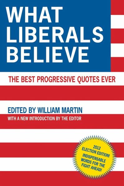 What Liberals Believe (eBook, ePUB) What Liberals Believe (eBook, ePUB)