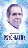 Revealing Psychiatry... From an Insider (eBook, ePUB)