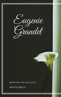 Eugenie Grandet (eBook, ePUB) - de Balzac, Honoré