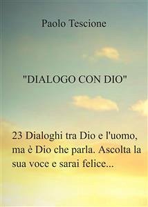 Dialogo con Dio (eBook, ePUB) - Tescione, Paolo