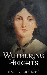 Wuthering Heights (eBook, ePUB) - Brontë, Emily