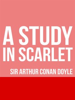 A Study in Scarlet (eBook, ePUB) - Conan Doyle, A.