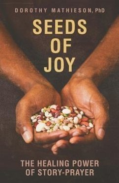 Seeds of Joy (eBook, ePUB) - Mathieson, Dorothy