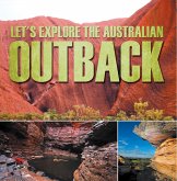 Let's Explore the Australian Outback (eBook, ePUB) Let's Explore the Australian Outback (eBook, ePUB)