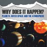 Why Does It Happen?: Planets, Outer... - Bild 1