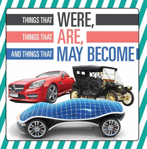 Things That Were, Things That Are, and Things That May Become (eBook, ePUB)