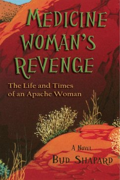 Medicine Woman's Revenge (eBook, ePUB)