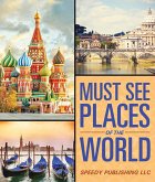 Must See Places Of The World (eBook, ePUB)