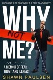 Why Not Me? (eBook, ePUB) Why Not Me? (eBook, ePUB)