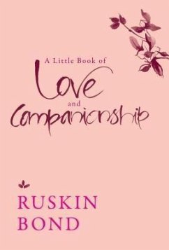 A Little Book of Love and Companionship (eBook, ePUB) - Bond, Ruskin