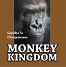 Monkey Kingdom: Gorillas To Chimpanzees... - Bild 1