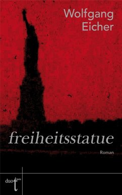 freiheitsstatue (eBook, ePUB) - Eicher, Wolfgang