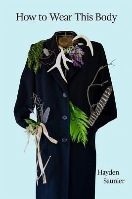 How to Wear This Body (eBook, ePUB) How to Wear This Body (eBook, ePUB)