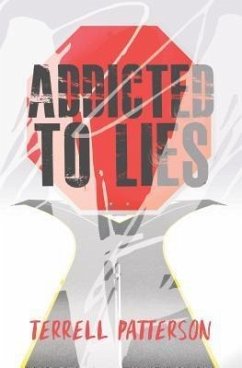 Addicted to Lies (eBook, ePUB) - Patterson, Terrell