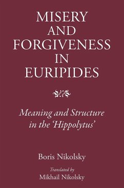 Cover Misery and Forgiveness in Euripides (eBook, PDF)