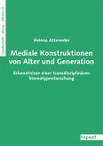 Mediale Konstruktionen von Alter und Generation (eBook, PDF)