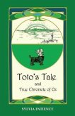 Toto's Tale and True Chronicle of Oz (eBook, ePUB)