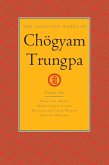 The Collected Works of Chögyam Trungpa, Volume 10 (eBook, ePUB)
