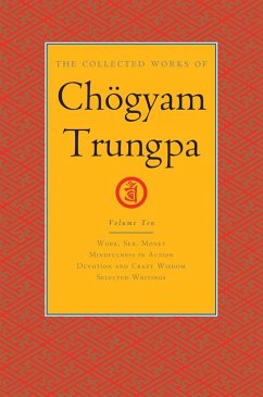 The Collected Works of Chögyam Trungpa, Volume 10 (eBook, ePUB) - Trungpa, Chogyam