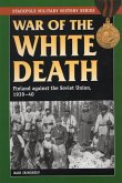War of the White Death (eBook, ePUB) War of the White Death (eBook, ePUB)