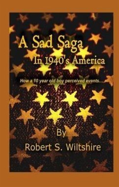 A Sad Saga In 1940's America (eBook, ePUB)