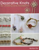 Decorative Knots for Jewelry and Accessories (eBook, ePUB)