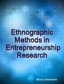 Ethnographic Methods in Entrepreneurship Research (eBook, ePUB)