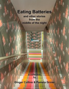 Eating Batteries (eBook, ePUB) - Griner, Pamela; Collins, Ginger