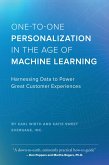 One-to-One Personalization in the Age of Machine Learning (eBook, ePUB)