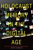 Holocaust Memory in the Digital Age (eBook, ePUB)