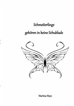 Schmetterlinge gehören in keine Schublade