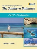 The Island Hopping Digital Guide To The Southern Bahamas - Part II - The Jumentos (eBook, ePUB)