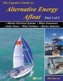 The Captain's Guide to Alternative Energy Afloat - Part 2 of 2 (eBook, ePUB)