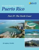 The Island Hopping Digital Guide To Puerto Rico - Part IV - The North Coast (eBook, ePUB)