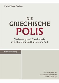 Die griechische Polis (eBook, PDF) - Welwei, Karl-Wilhelm