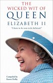 The Wicked Wit of Queen Elizabeth II (eBook, ePUB)